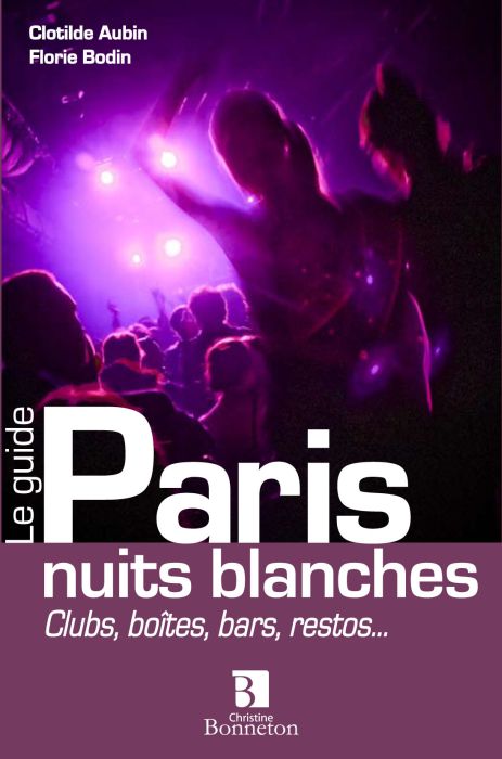 PARIS  NUITS BLANCHES
