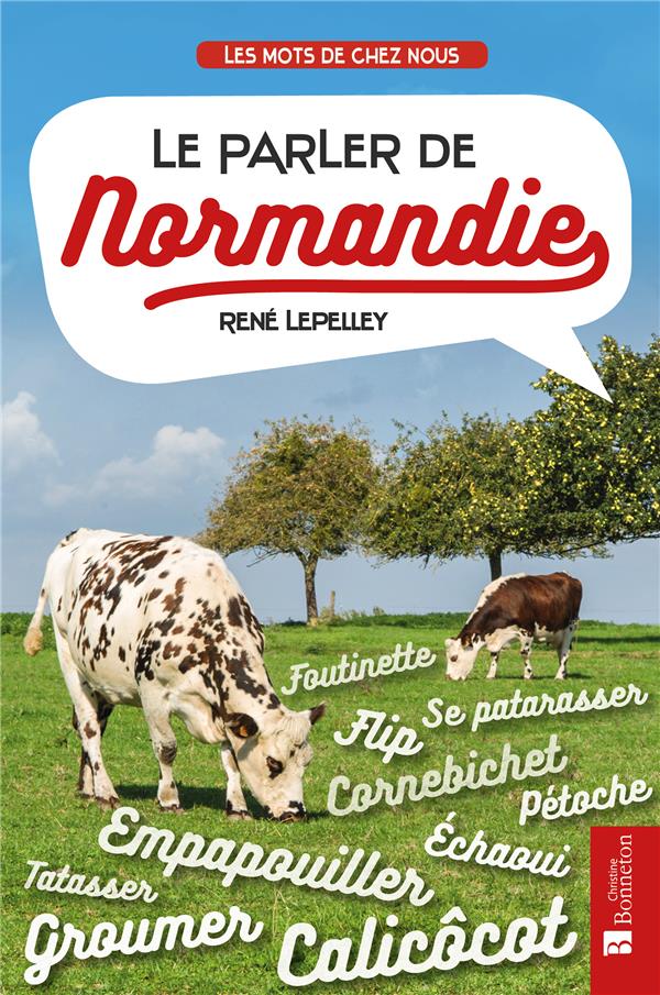 LE PARLER DE NORMANDIE