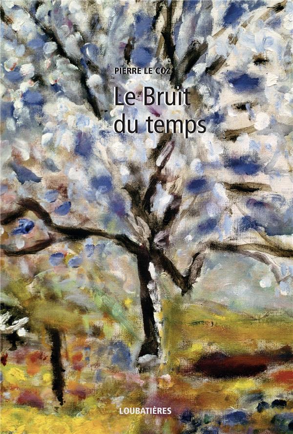LE BRUIT DU TEMPS