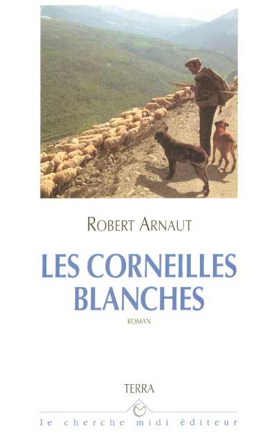 LES CORNEILLES BLANCHES
