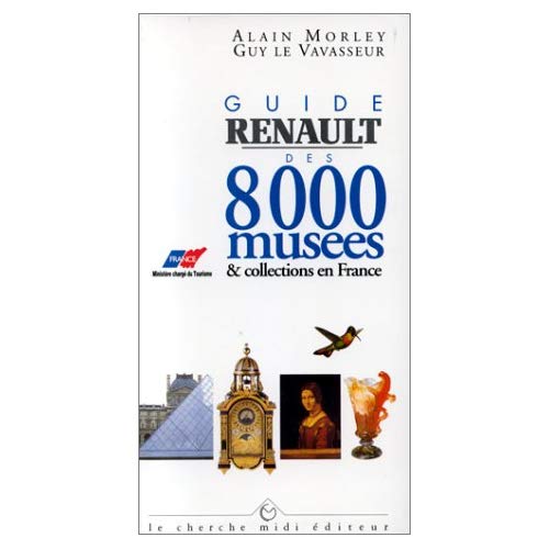 GUIDE RENAULT DES MUSEES******
