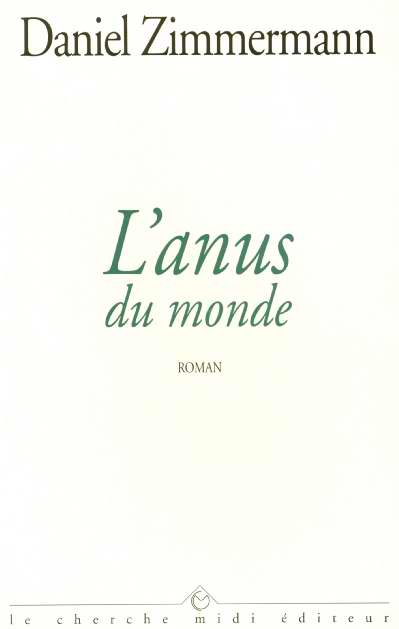 L'ANUS DU MONDE