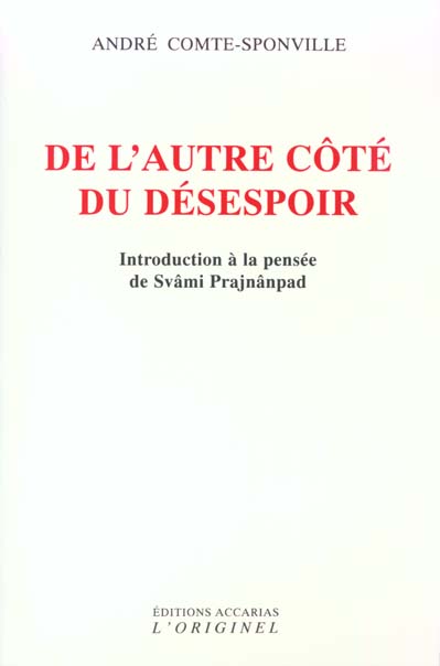 DE L'AUTRE COTE DU DESESPOIR