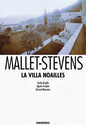 ROB MALLET STEVENS - LA VILLA NOAILLES NOUVELLE EDITION