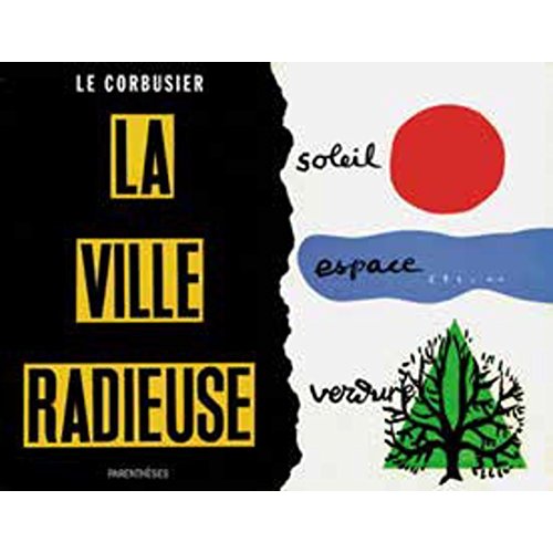 LA VILLE RADIEUSE
