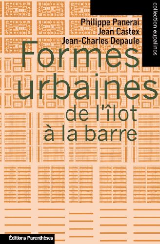 FORMES URBAINES DE L'ILOT A LA BARRE