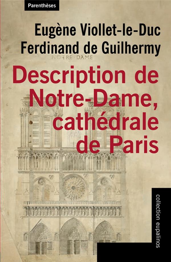 DESCRIPTION DE NOTRE-DAME, CATHEDRALE DE PARIS