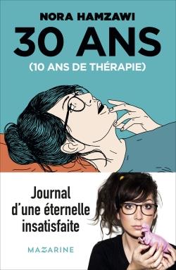 30 ANS, 10 ANS DE THERAPIE