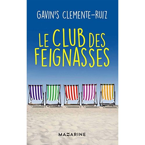 LE CLUB DES FEIGNASSES