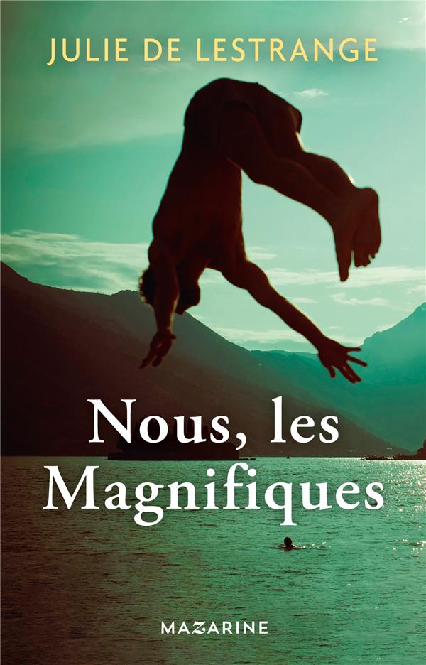 NOUS, LES MAGNIFIQUES NOUS, LES MAGNIFIQUES