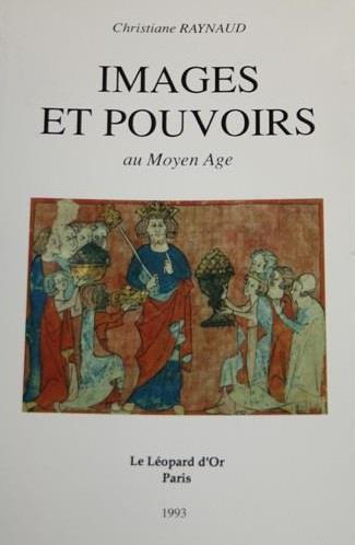 IMAGES ET POUVOIRS AU MOYEN AGE