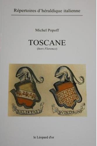 TOSCANE (HORS FLORENCE) - REPERTOIRES D'HERALDIQUE ITALIENNE 2