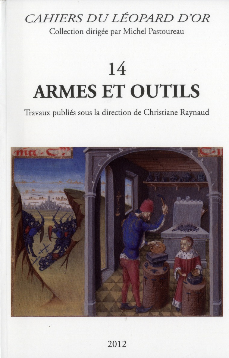 ARMES ET OUTILS - CAHIERS DU LEOPARD D'OR 14