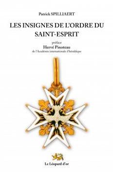 LES INSIGNES DE L'ORDRE DU SAINT-ESPRIT