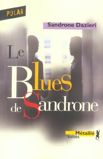 LE BLUES DE SANDRONE
