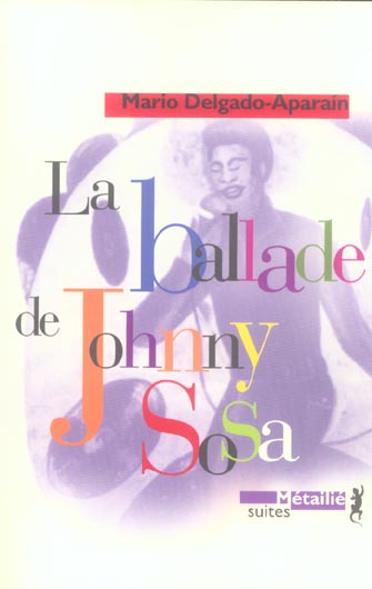 LA BALLADE DE JOHNNY SOSA