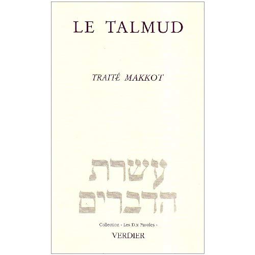 LE TALMUD TRAITE MAKKOT