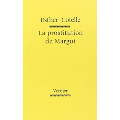 LA PROSTITUTION DE MARGOT