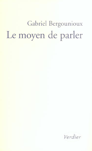 LE MOYEN DE PARLER