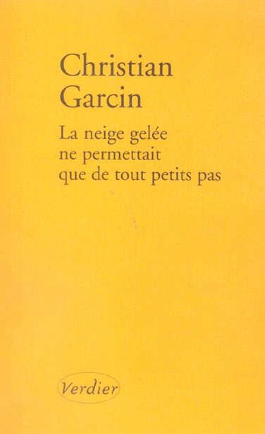 LA NEIGE GELEE NE PERMETTAIT QUE DE TOUT PETITS PAS NOUVELLES