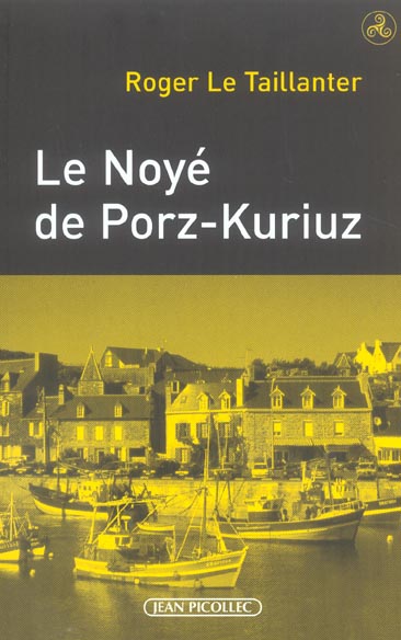 LE NOYE DE PORZ-KURIUZ