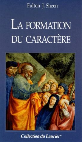LA FORMATION DU CARACTERE