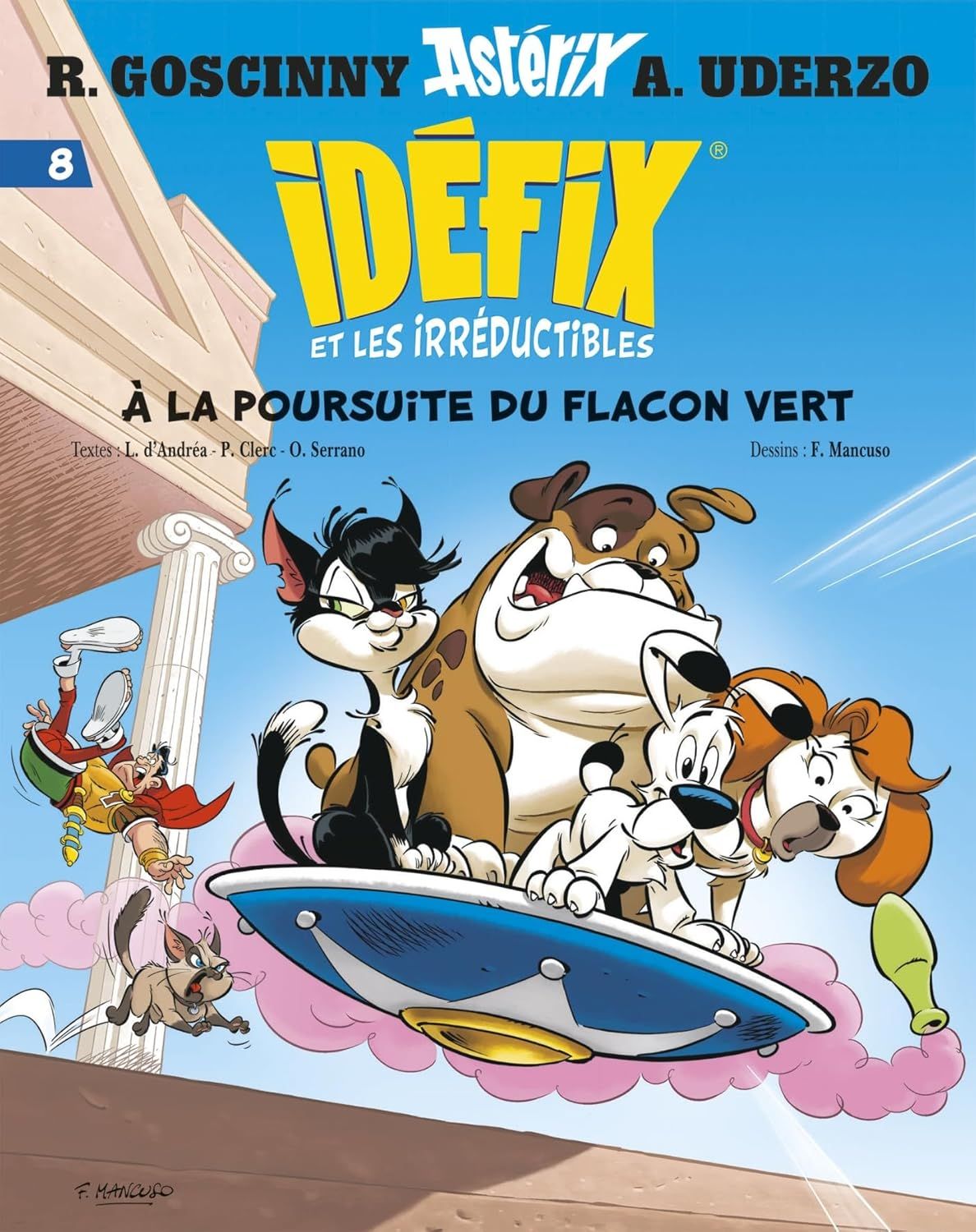 IDEFIX ET LES IRREDUCTIBLES TOME 8 - A LA POURSUITE DU FLACON VERT