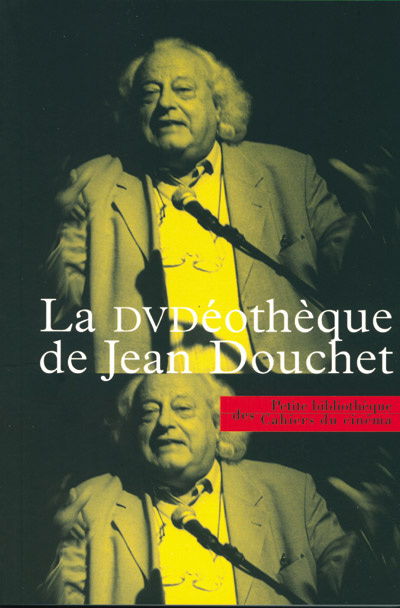 LA DVDEOTHEQUE DE JEAN DOUCHET