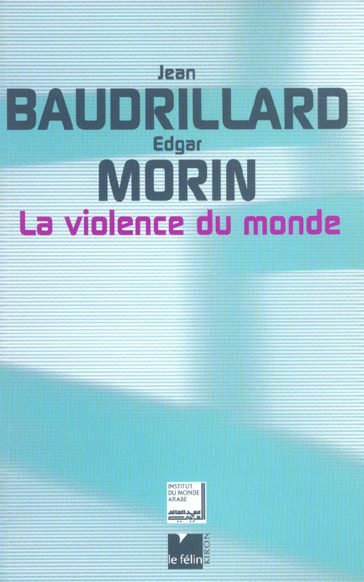 LA VIOLENCE DU MONDE