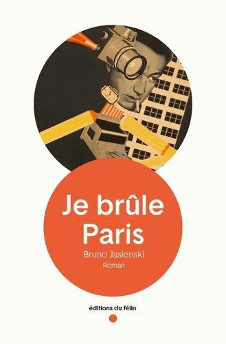 JE BRULE PARIS