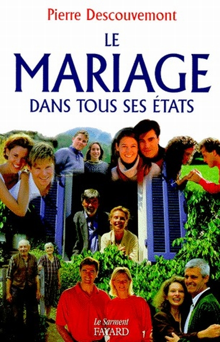 LE MARIAGE DANS TOUS SES ETATS