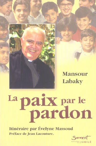 LA PAIX PAR LE PARDON