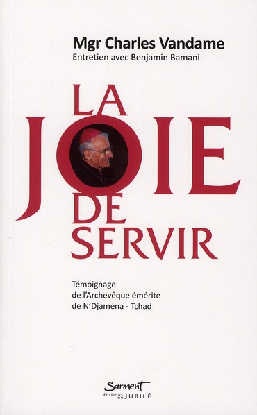 LA JOIE DE SERVIR