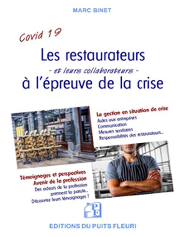 LES RESTAURATEURS A L'EPREUVE DE LA CRISE