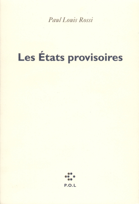 LES ETATS PROVISOIRES