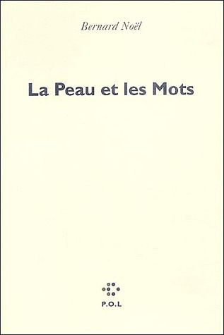 LA PEAU ET LES MOTS