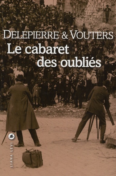 LE CABARET DES OUBLIES