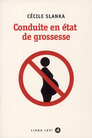 CONDUITE EN ETAT DE GROSSESSE