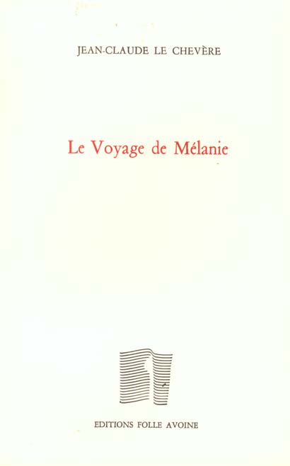 LE VOYAGE DE MELANIE