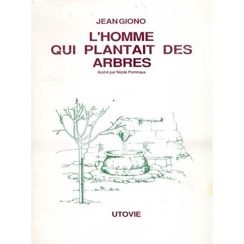 L'HOMME QUI PLANTAIT DES ARBRES
