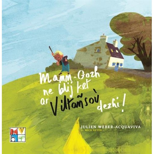 MAMM GOZH NE BLIJ KET AR VILTANSOU DEZHI !