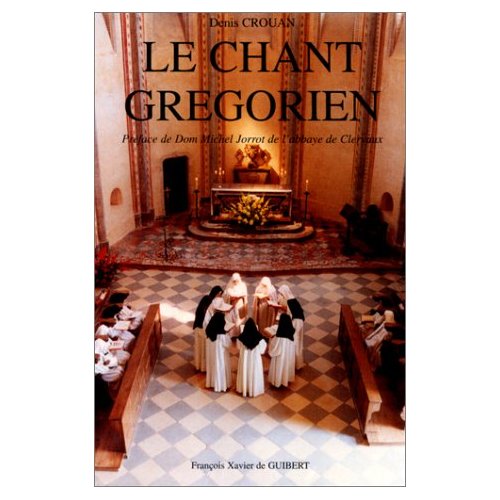 LE CHANT GREGORIEN