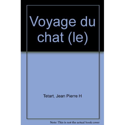 LE VOYAGE DU CHAT - ROMAN