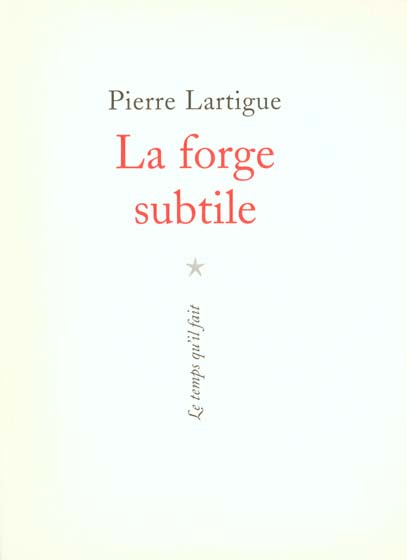 LA FORGE SUBTILE - POEMES