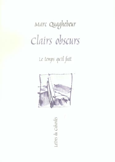 CLAIRS OBSCURS PETITES PROSES