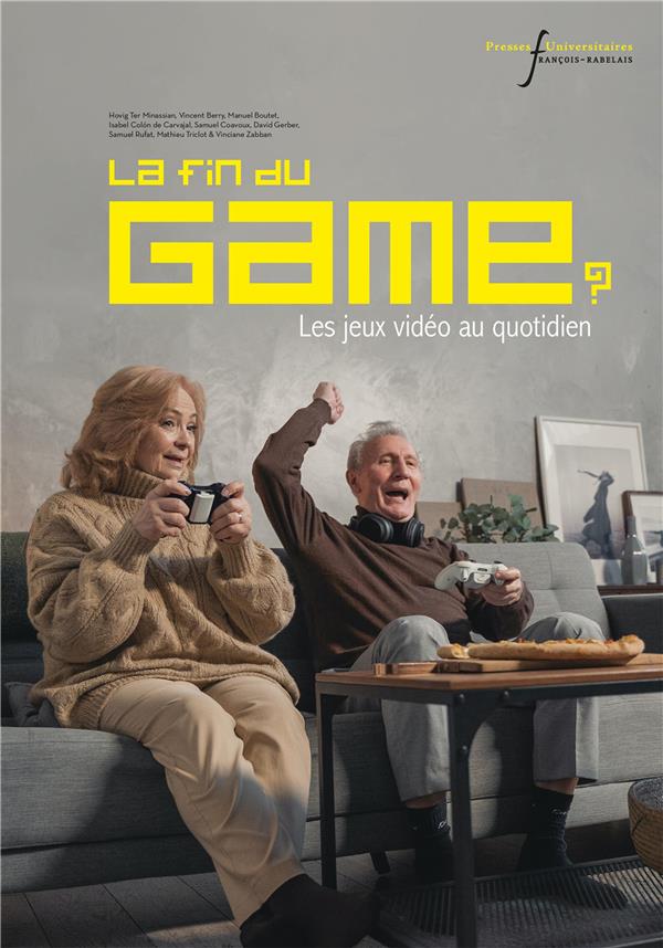 LA FIN DU GAME ? - LES JEUX VIDEO AU QUOTIDIEN