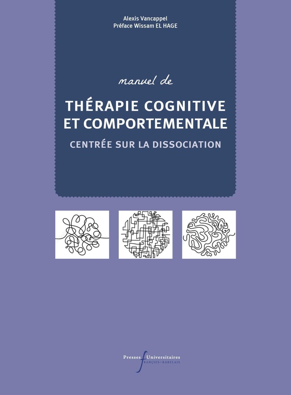 MANUEL DE TCC CENTREE SUR LA DISSOCIATION - GUIDE DU THERAPEUTE