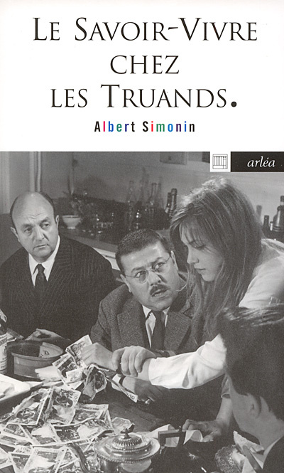LE SAVOIR-VIVRE CHEZ TRUANDS