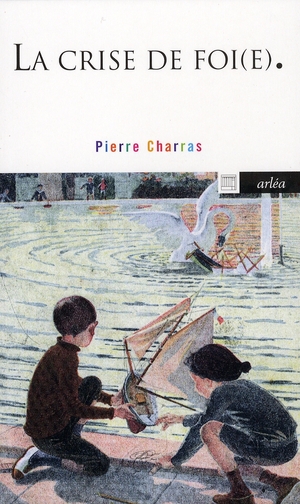 LA CRISE DE FOI (E)