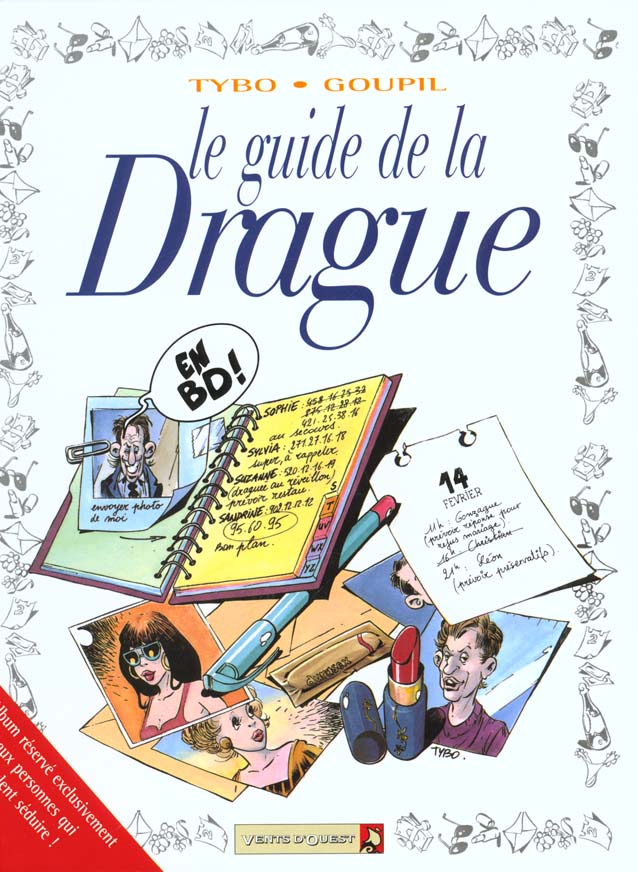 LES GUIDES EN BD - TOME 07 - LA DRAGUE